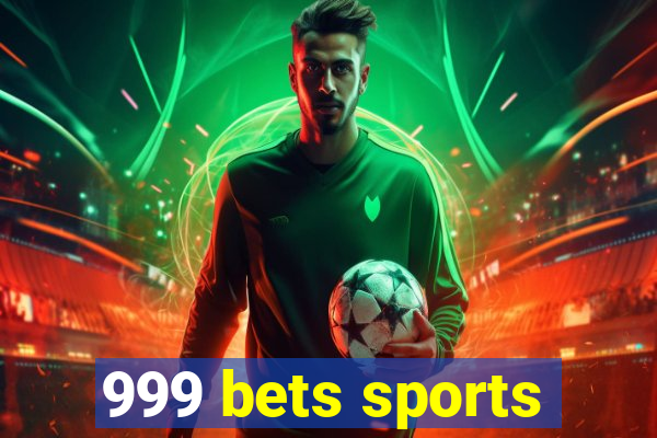 999 bets sports